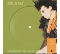 Dead or Alive - Lover Come Back To Me [7" VINYL]