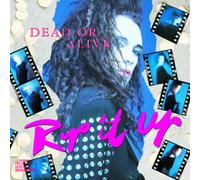 Dead Or Alive - Rip It Up