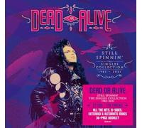 Dead Or Alive - Still Spinnin': the Singles Collection 1983 - 2021