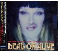 Dead Or Alive - Unbreakable: Fragile Remixes
