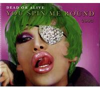 Dead Or Alive - You Spin Me Round [Import]