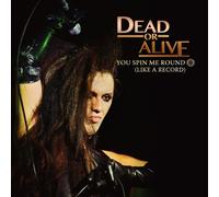 DEAD OR ALIVE - YOU SPIN ME ROUND (LIKE A RECORD) VINYL LP NEUF