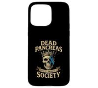 Dead Pancreas Society : diabète de Type 1 drôle, diabète de Type 1, diabète de Type 1 Coque pour iPhone 15 Pro Max