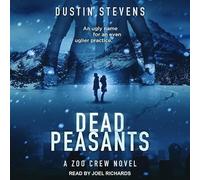 Dead Peasants (The Zoo Crew Series)