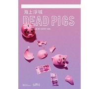 Dead Pigs