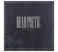 Dead Poetic - Vices [Import]