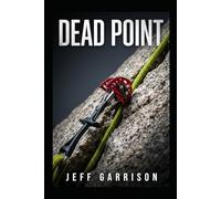 Dead Point: Owen Marsh checked his gear, but he didn't check everything