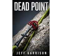 Dead Point: Owen Marsh checked his gear, but he didn't check everything