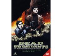 Dead Presidents