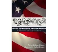 Dead Presidents' Guide To Project Management