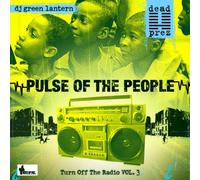 Dead Prez & DJ Green Lantern - Pulse of The People [Import]