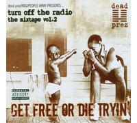 Dead Prez - Get Free Or Die Trying