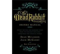 Dead Rabbit Drinks Manual, The (Hardcover) Sean Muldoon, Jack Mcgarry, Ben Schaffer (Auteur)