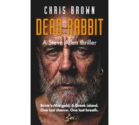 Dead Rabbit: The electrifying finale to the Steve Allen trilogy