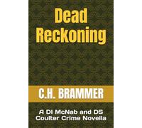 Dead Reckoning: A DI McNab and DS Coulter Crime Novella