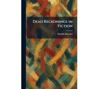Dead Reckonings in Fiction