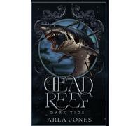 Dead Reef: Dark Tide, Book 2
