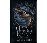 Dead Reef: Dark Tide, Book 2