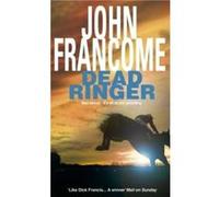 Dead Ringer by John Francome Paperback Book Francome, John (Auteur)
