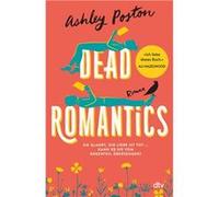 Dead Romantics | Ashley Poston Ashley Poston (Auteur)