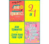 Dead Romantics - Seven Years From Now Zwei Liebesromane in einem E-Book - Ashley Poston - DTV - ebook (ePub) - Livre