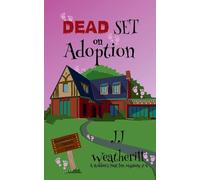 Dead Set on Adoption