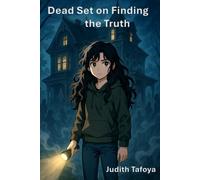 Dead Set on Finding Out the Truth: Book 2 of the Frankie Winslow Paranormal Series