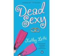 Dead Sexy Kathy Lette (Auteur)