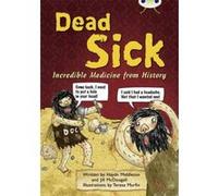 Dead Sick: Incredible Medicine from History (BUG CLUB) - [Version Originale] Inconnu (Auteur)