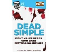 Dead Simple - [Version Originale] Harry Bingham, Mark Billingham, Angela Marsons, Jane Casey (Auteur)