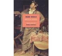 Dead Souls Gogol, Nikolai (Auteur)