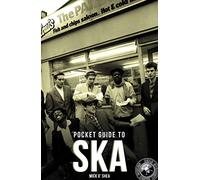 Dead Straight Pocket Guide to Ska