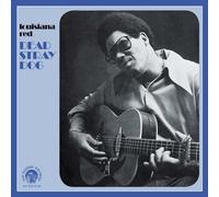 LOUISIANA RED - Dead Stray Dog [Import]