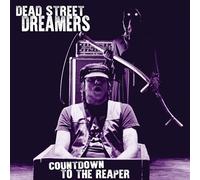 Dead Street Dreamers - Countdown To The Reaper