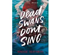 Dead Swans Don't Sing