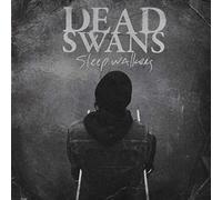 Dead Swans – Sleep Walkers – CD – Import