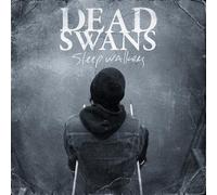 Dead Swans – Sleep Walkers