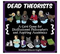 Dead Theorists by Michael GibsonLight Michael GibsonLight (Auteur)