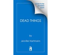 Dead Things - Jennifer Hartmann - Kensington books - ebook (ePub) - Livre