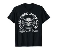 Dead Tired Dads Club Dad Pères accros à la caféine T-Shirt