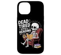 Dead Tired Still Reading Funny Squelette Amoureux Humour Coque pour iPhone 14