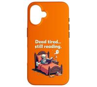 Dead Tired Still Reading Skeleton Humor Coque pour iPhone 16