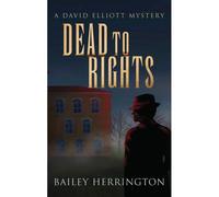 Dead To Rights