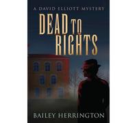 Dead To Rights