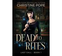 Dead to Rites A Paranormal Cozy Mystery - Christine Pope - Dark Valentine Press - ebook (ePub) - Livre