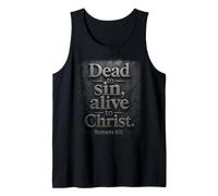 Dead to Sin, Alive to Christ - Romans 6:11 Christian Faith Débardeur