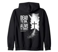 Dead to Sin, Alive to Christ - Romans 6:11 Christian Faith Sweat à Capuche