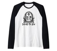 Dead to Sin - Romans 6:11 Christian Faith Graffiti Manche Raglan