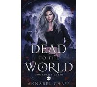 Dead To The World: 1 (Crossroads Queen)