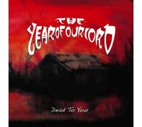 Year Of Our Lord, The - Dead to You [Import]